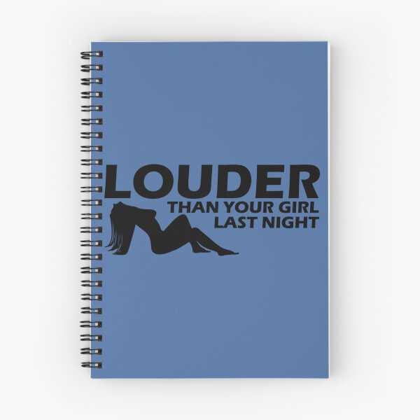 Item preview, Louder Than Your Girl Last Night (Exhaust )   designed and sold by makinleealmodo.