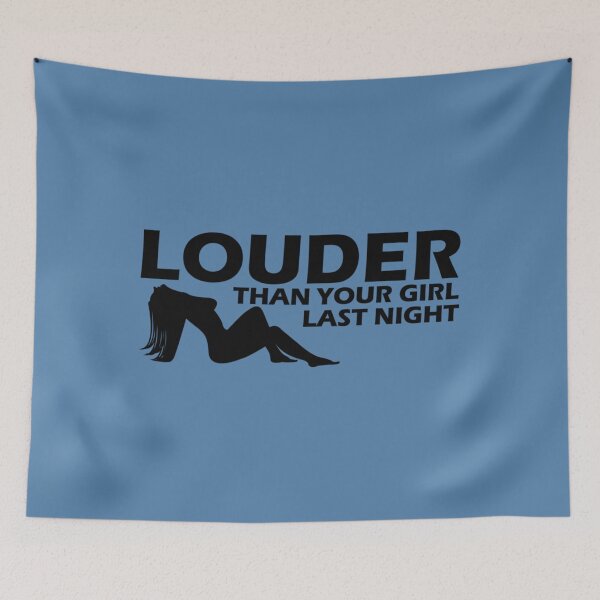Item preview, Louder Than Your Girl Last Night (Exhaust )   designed and sold by makinleealmodo.