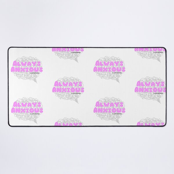 Item preview, Always Anxious. v1 | lilsboobthangs designed and sold by lilsboobthangs.