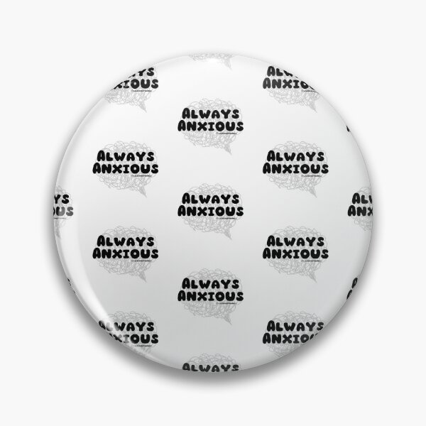 Artikelvorschau, Always Anxious. v2 | lilsboobthangs entworfen und verkauft von lilsboobthangs.