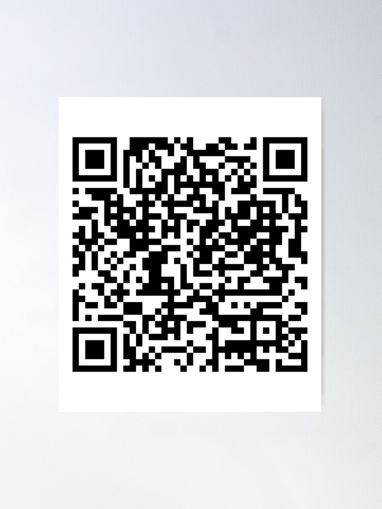 rickroll qr code | Poster