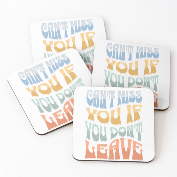 Item preview, Can't Miss You If You Don't Leave designed and sold by dome5150.