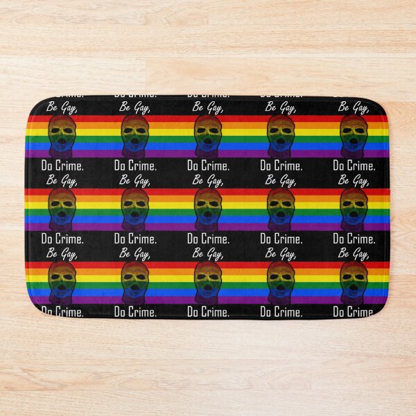 Item preview, Be Gay, Do Crime (3D)  designed and sold by SamIsWhat8.