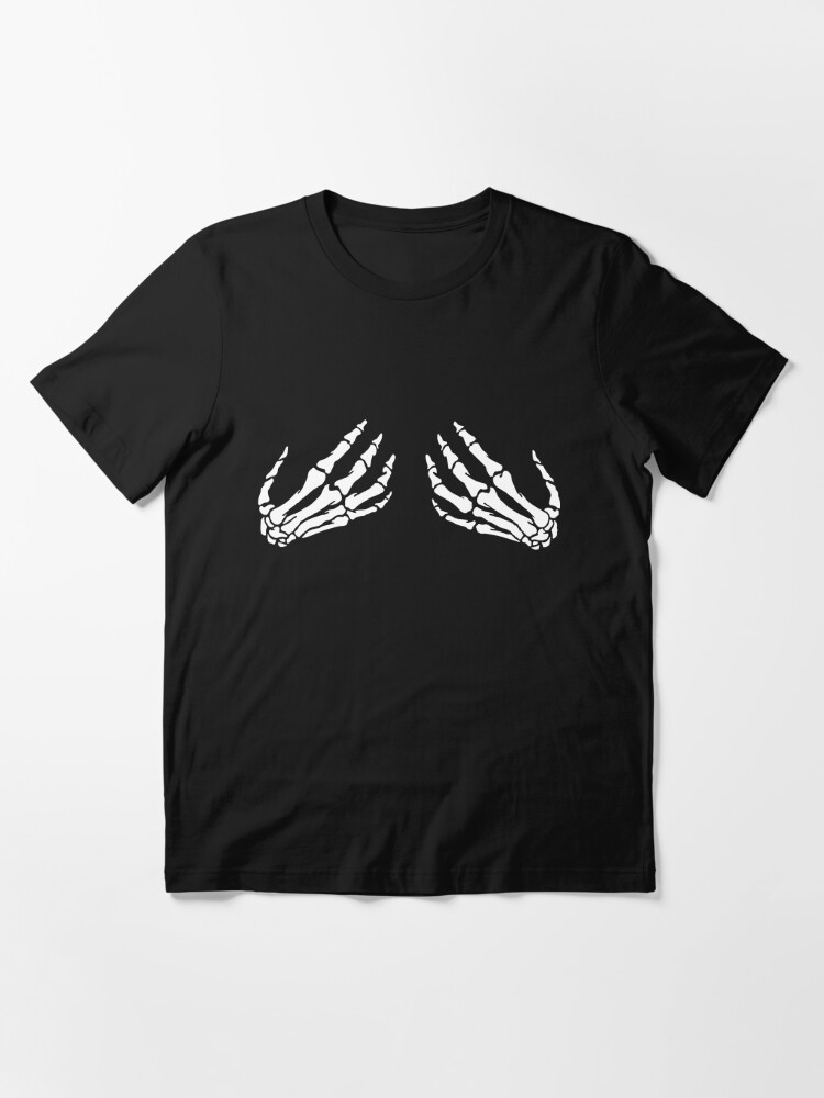 Skeleton Hand Shirt - Skeleton Hand Bra Halloween shirt Essential T-Shirt  for Sale by sriok