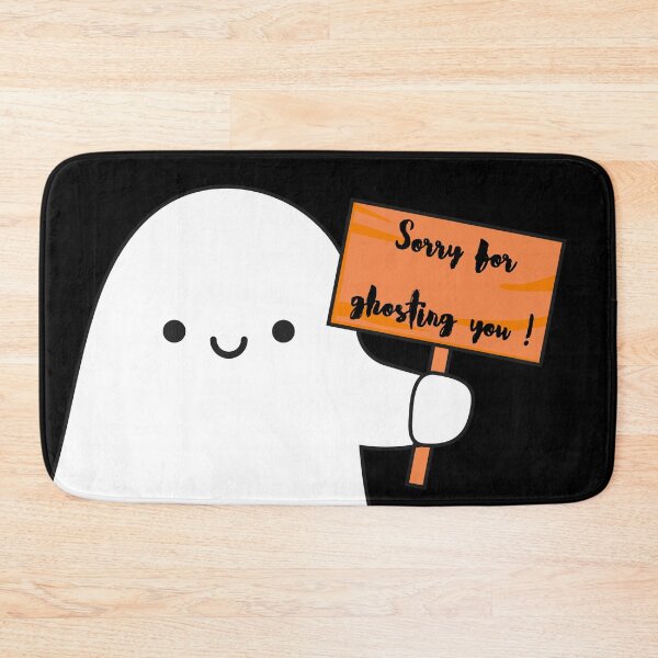 Item preview, Cute Ghost - Sorry for Ghosting You designed and sold by SalxSal.