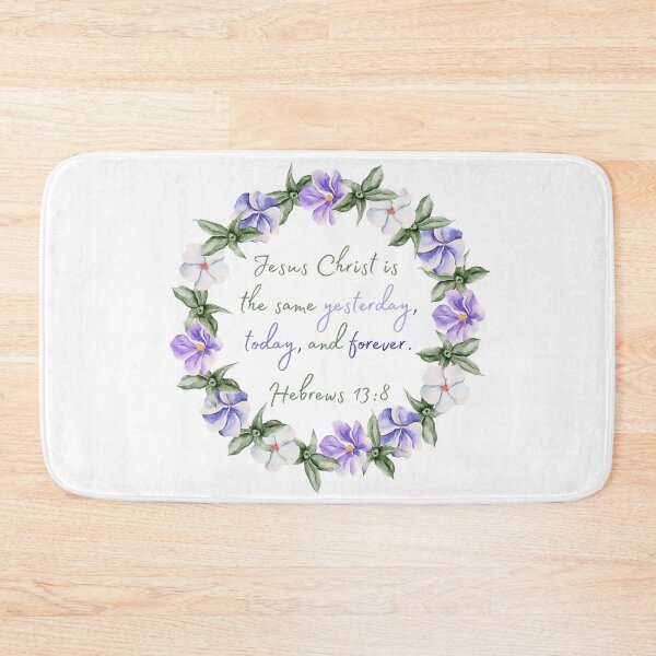 Item preview, Hebrews 13:8 - Jesus Christ is the same yesterday, today, and forever. designed and sold by FlutterByH.