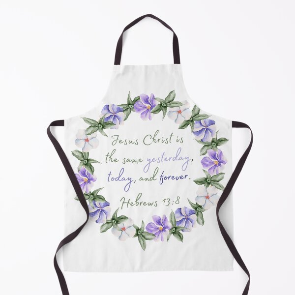 Item preview, Hebrews 13:8 - Jesus Christ is the same yesterday, today, and forever. designed and sold by FlutterByH.