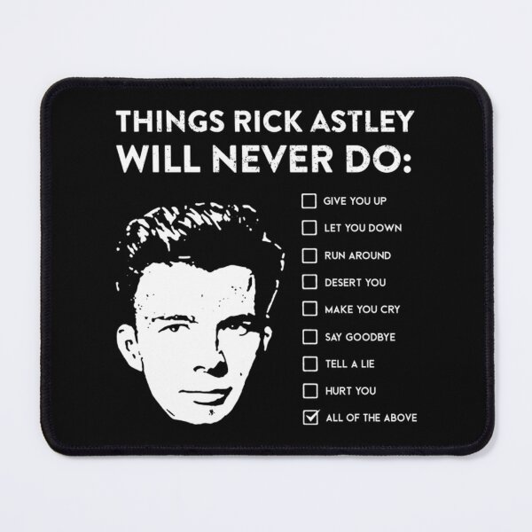 Item preview, Things Rick Astley Will Never Do  designed and sold by ASHHEJMANOWSKI.