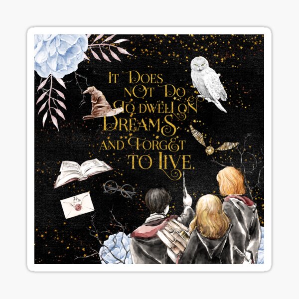 To Dwell on Dreams Sticker