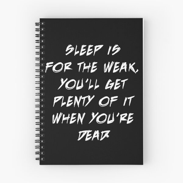 Item preview, Sleep Is For The Weak, You'll Get Plenty Of It When You're Dead designed and sold by PapaBujuGaming.