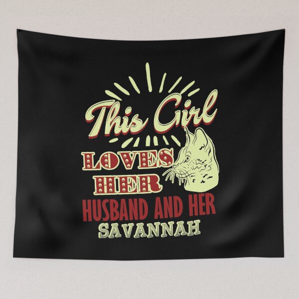 Item preview, This Girl Loves Her Husband and Her Savannah Cat designed and sold by UnknownArtistt.