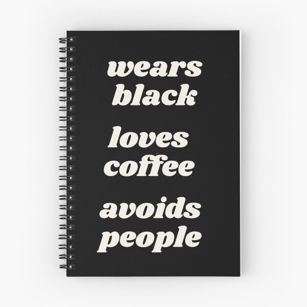 Item preview, wears black, loves coffee, avoids people designed and sold by MagpieMuddles.