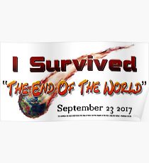 I Survived "The End Of The World" Sept.ember 23 2017 Poster