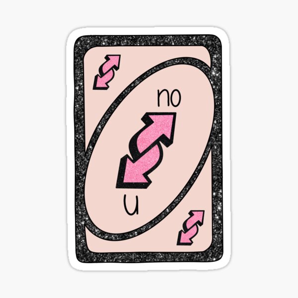 UNO reverse card ultimate 