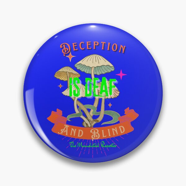 Item preview, Deception is Blind and Deaf (Trippy)- Really Blue designed and sold by TheReporter1.