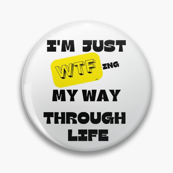 Item preview, just WFTing my way through life designed and sold by MagpieMuddles.