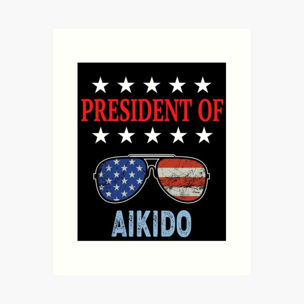 Artikel-Vorschau von Präsident von Aikido Funny Design für Aikidoka und Aikido-Liebhaber!, designt und verkauft von TheKarateStore.