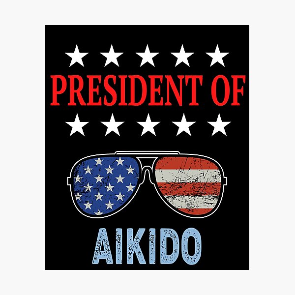 Artikel-Vorschau von Präsident von Aikido Funny Design für Aikidoka und Aikido-Liebhaber!, designt und verkauft von TheKarateStore.