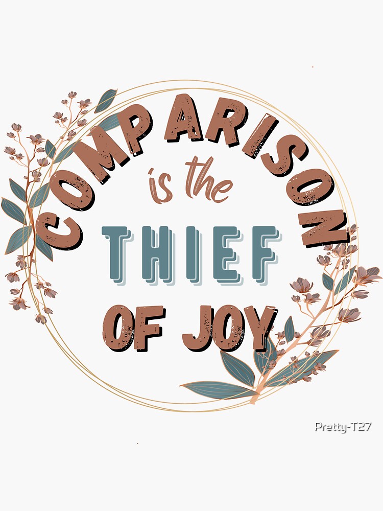 is the thief of joy" Sticker for Sale by PrettyT27 Redbubble