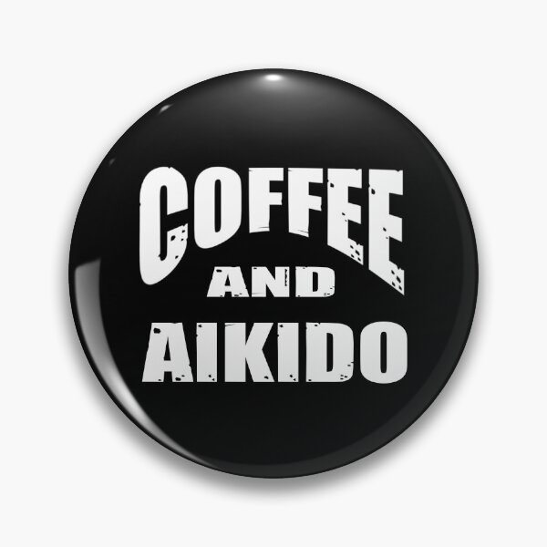 Item preview, Coffee and Aikido Funny Design for an aikidoka and Aikido lovers! designed and sold by TheKarateStore.