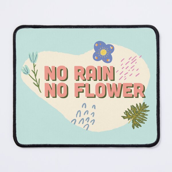 Item preview, No Rain No Flower designed and sold by bolimj.
