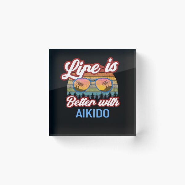 Item preview, Life is Better With Aikido Funny Design for an aikidoka and Aikido lovers! designed and sold by TheKarateStore.