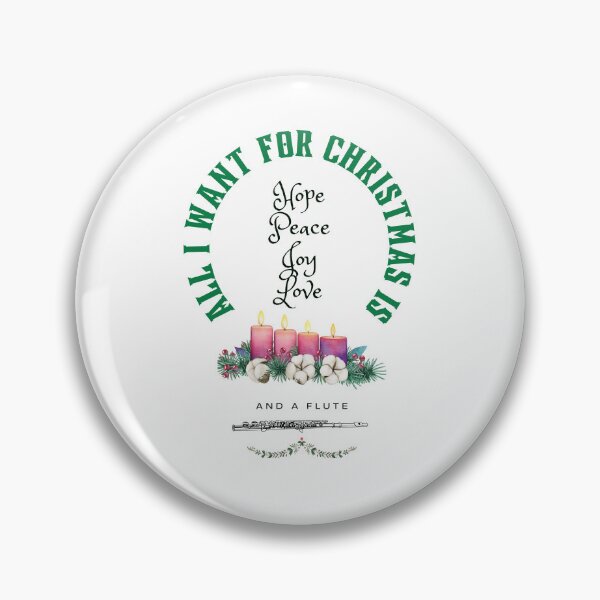 Item preview, Advent or Christmas Design for a Flautist.  All I want for Christmas is Hope, Peace, Joy, Love and a Flute designed and sold by Ric1926.