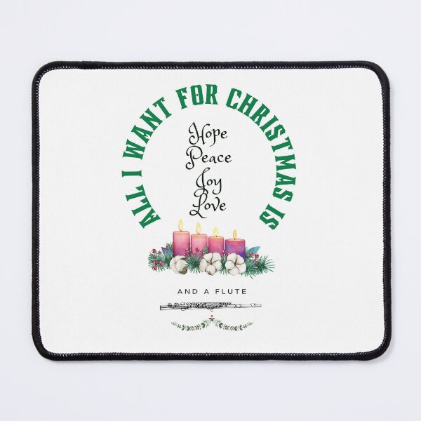 Item preview, Advent or Christmas Design for a Flautist. All I want for Christmas is Hope, Peace, Joy, Love and a Flute designed and sold by Ric1926.