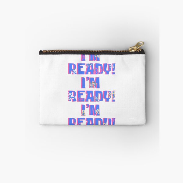 Item preview, I'm Ready! I'm Ready! I'm Ready! designed and sold by PapaBujuGaming.