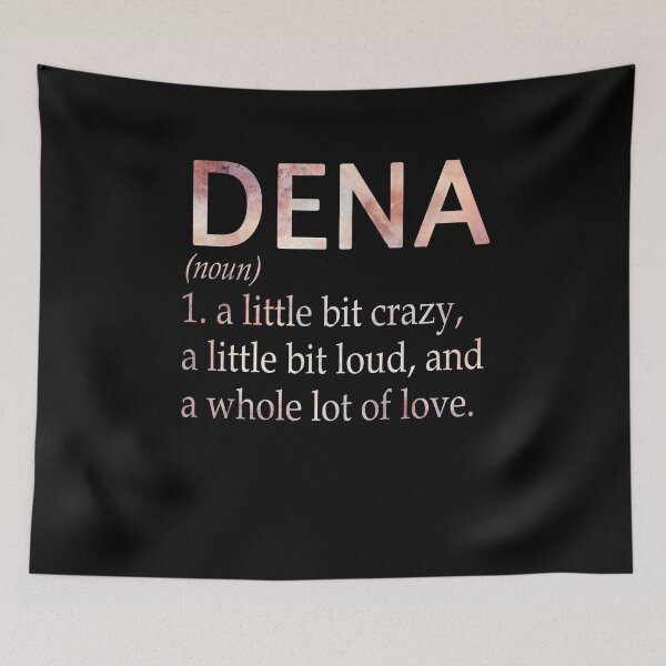 Item preview, Dena Girl Name Definition designed and sold by BrookHBung.