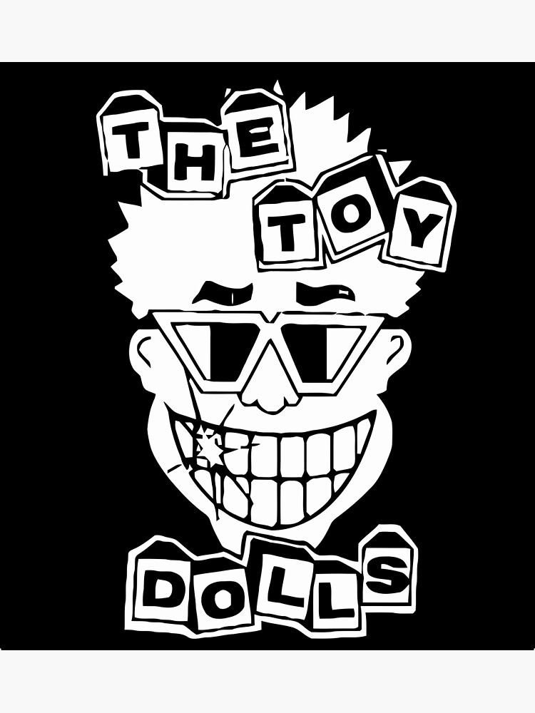"the toy dolls" Poster for Sale by brekbenns Redbubble