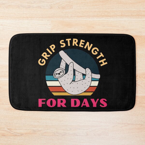 Item preview, Grip Strength For Days. Sloth. Funny Climbing designed and sold by Boulder Design Co.
