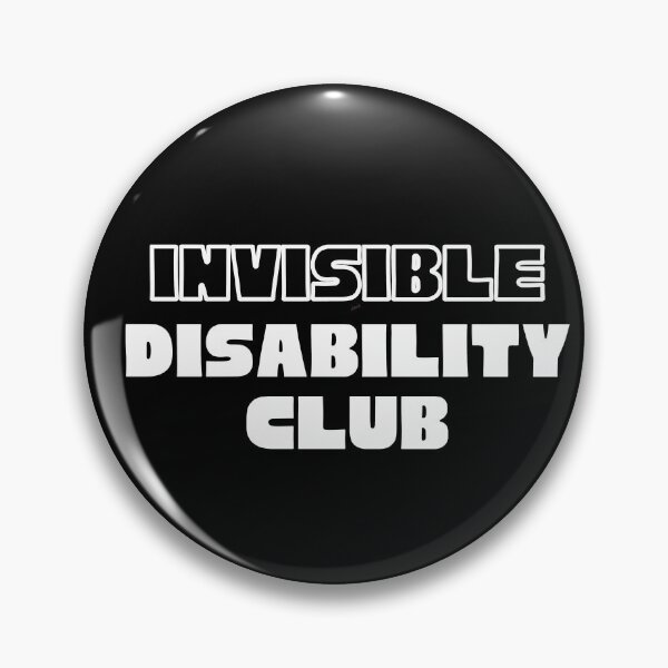 Item preview, invisible disability club designed and sold by MagpieMuddles.