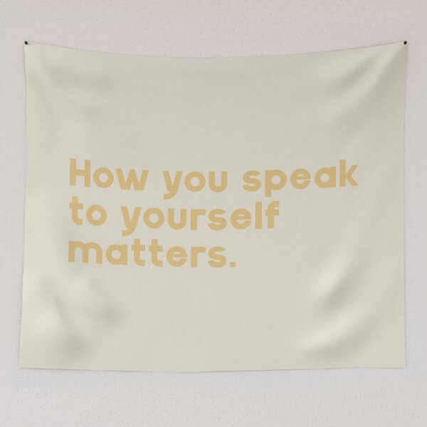 Item preview, How you speak to yourself matters. designed and sold by GMM DESIGNS.