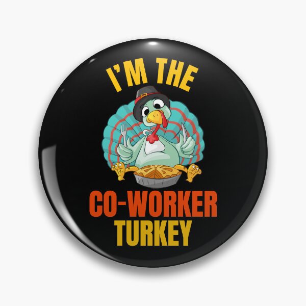 Item preview, I'm The Co-worker Turkey Funny Thanksgiving Family Matching designed and sold by Nepaz-Designs.