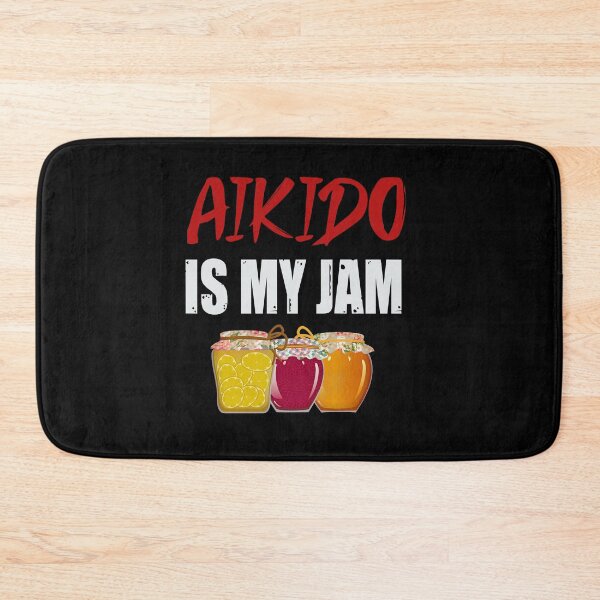 Item preview, Aikido Is My Jam! Funny Design for an aikidoka and Aikido lovers! designed and sold by TheKarateStore.