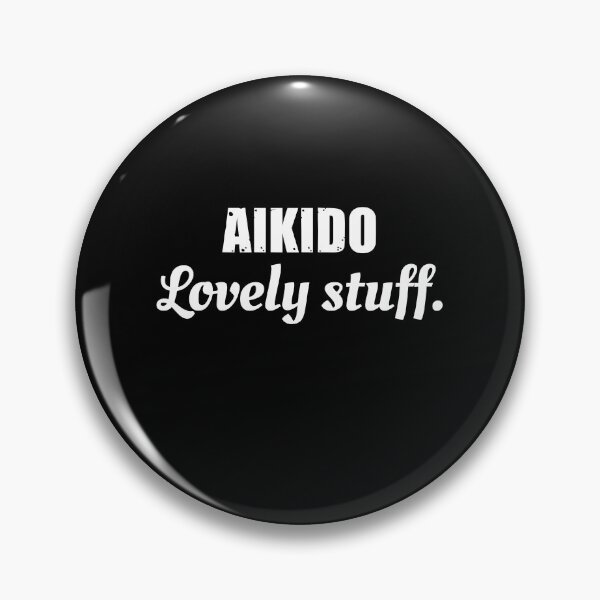 Item preview, Aikido, Lovely Stuff! Funny Design for an aikidoka and Aikido lovers! designed and sold by TheKarateStore.