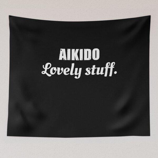 Artikelvorschau, Aikido, schöne Sachen! Lustiges Design für Aikidoka und Aikido-Liebhaber! entworfen und verkauft von TheKarateStore.