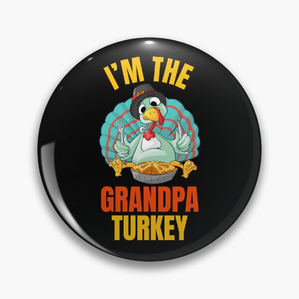 Item preview, I'm The Grandpa Turkey Funny Thanksgiving Family Matching designed and sold by Nepaz-Designs.