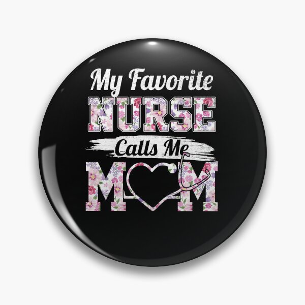 Item preview, RN Gift My Favorite Nurse Calls me Mom Quote Teal Cute Floral designed and sold by Simeon	 Dorelus.