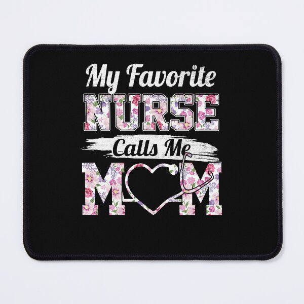 Item preview, RN Gift My Favorite Nurse Calls me Mom Quote Teal Cute Floral designed and sold by Simeon Dorelus.
