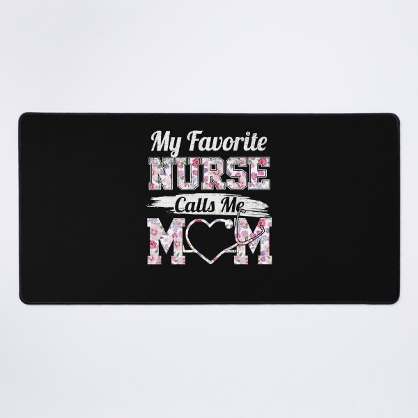 Item preview, RN Gift My Favorite Nurse Calls me Mom Quote Teal Cute Floral designed and sold by Simeon Dorelus.
