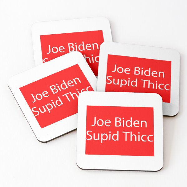 Item preview, Joe Biden Stupid Thicc designed and sold by totalrando.