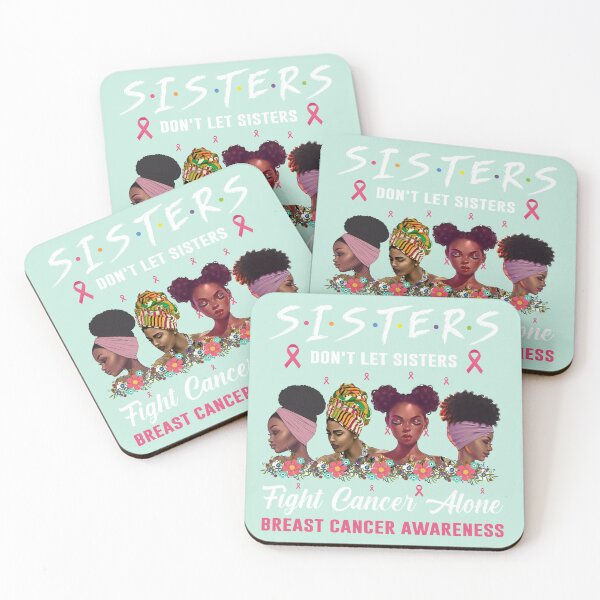 Item preview, Don't Let Sisters Fight Cancer Alone png, Breast Cancer Awareness designed and sold by roboartpixel.