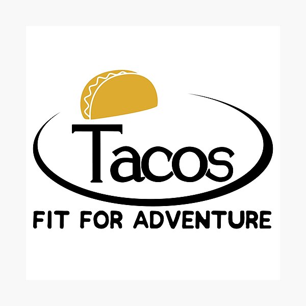 Item preview, Tacos- Fit for Adventure designed and sold by its-anna.