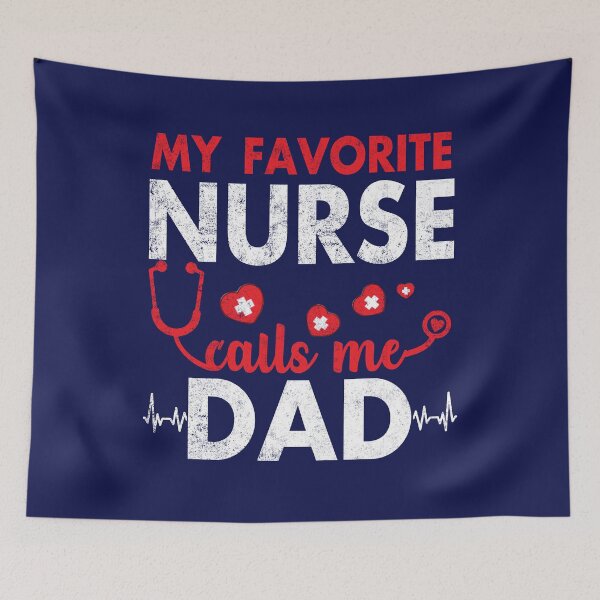 Item preview, My Favorite Nurse Calls Me Dad Funny Fathers designed and sold by Simeon	 Dorelus.