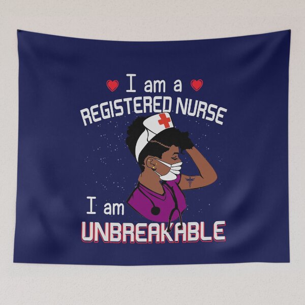 Item preview, I Am A Registered Black Nurse I Am Unbreakable Black Nurse Nursing Student designed and sold by Simeon	 Dorelus.