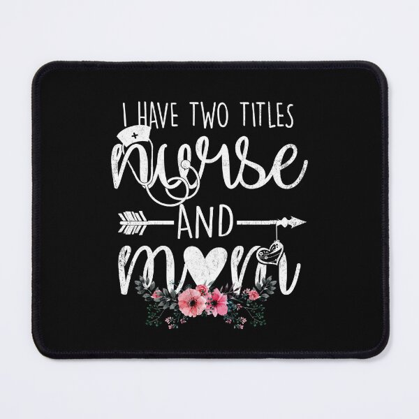 Item preview, I have two titles Nurse and Mom I rock them both Floral designed and sold by Simeon Dorelus.