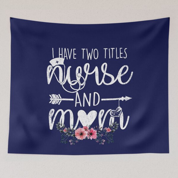 Item preview,  I have two titles Nurse and Mom I rock them both Floral  designed and sold by Simeon	 Dorelus.