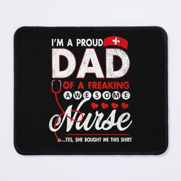 Item preview, I'm A Proud Dad Of A Freaking Awesome Nurse Gift For Father designed and sold by Simeon Dorelus.